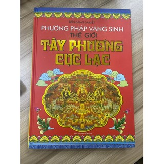 Sách - phương pháp vãng sinh thế giới tây phương cực lạc
