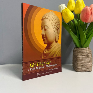 Sách - Lời Phật Dạy (Kinh Pháp Cú Dhammapada) - Thích Thiện Siêu dịch