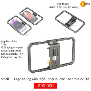 Small phone cage khung gắn điện thoại i-pone - android 2791b