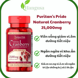 Viên uống giảm viêm đường tiết niệu, giảm tiểu dắt, chống oxy hóa Puritan's Pride Natural Cranberry 120 viên
