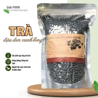 [1KG] Trà đậu đen xanh lòng CAO Food từ hạt giống nguyên bản Đaklak dân trồng sạch tự nhiên 100%