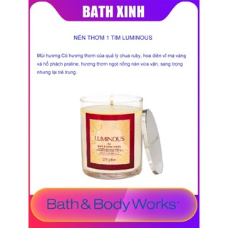 LUMINOUS nến thơm 1 tim bath body works 227g