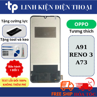  Màn Hình Oppo A91   RENO 3   A73 -4G  tặng bộ sửac & keo dán  chọc sim  
