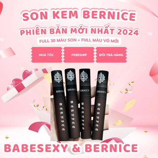 [ NEW ] SON KEM BERNICE MỚI NHẤT 2023 - FULL 30 MÀU / 4 MÀU VỎ - 2 ĐẦU CỌ + SON SIÊU MỊN MƯỚT