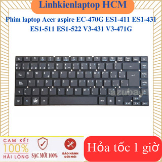 Phím laptop Acer aspire EC-470G ES1-411 ES1-431 ES1-511 ES1-522 V3-431 V3-471G