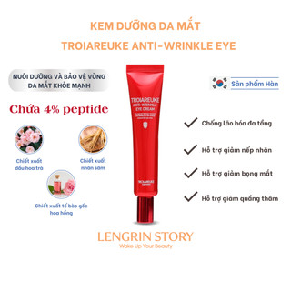 Kem Mắt Troiareuke Anti-Wrinkle Eye Cream Kem Giảm Thâm Mắt Giảm Nếp Nhăn Chống Lão Hóa