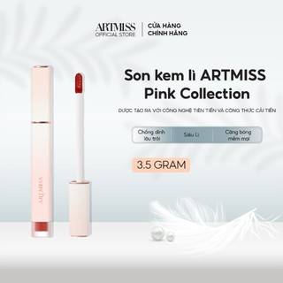 Son kem lì ARTMISS Pink Collection chống dính lâu trôi, Siêu Lì, Căng bóng mềm mại trên môi  3.5g