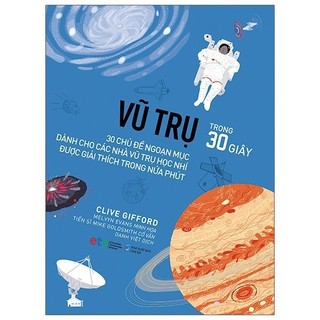 Sách > Vũ trụ - trong 30 giây (Clive Gifford)