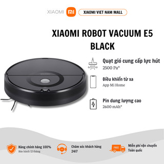 Robot Hút Bụi Lau Nhà Xiaomi Robot Vacuum E5 Black Pin 2600Mah, Lực Hút 2500Pa Robot Hút Bụi Lau Nhà Xiaomi Robot Vacuum