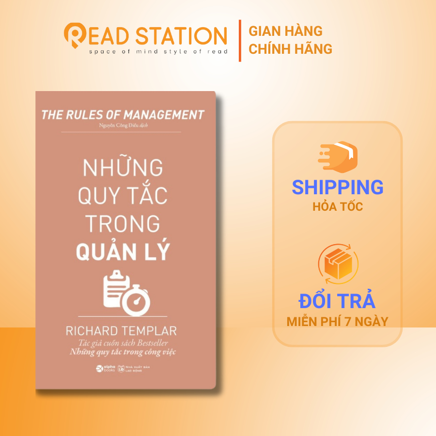 Sách: The Rules of Management - Những Quy Tắc Trong Quản Lý (Tái bản mới nhất)