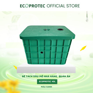 Bể Tách Dầu Mỡ Ecoprotec 40L Dành Cho Gia Đình Quán Ăn Cà Phê Nhà Hàng Khách Sạn Bếp Ăn