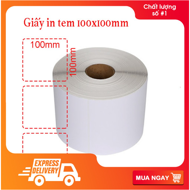 Giấy In Tem 100x100 mm (Cuộn 500 Tem)