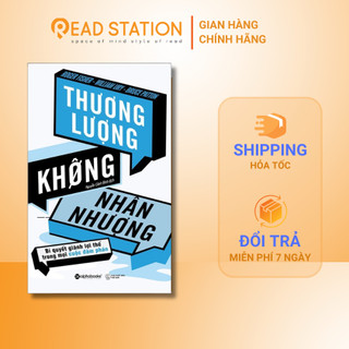 Sách: thương lượng không nhân nhượng - bí quyết giành lợi thế trong mọi cuộc đàm phán