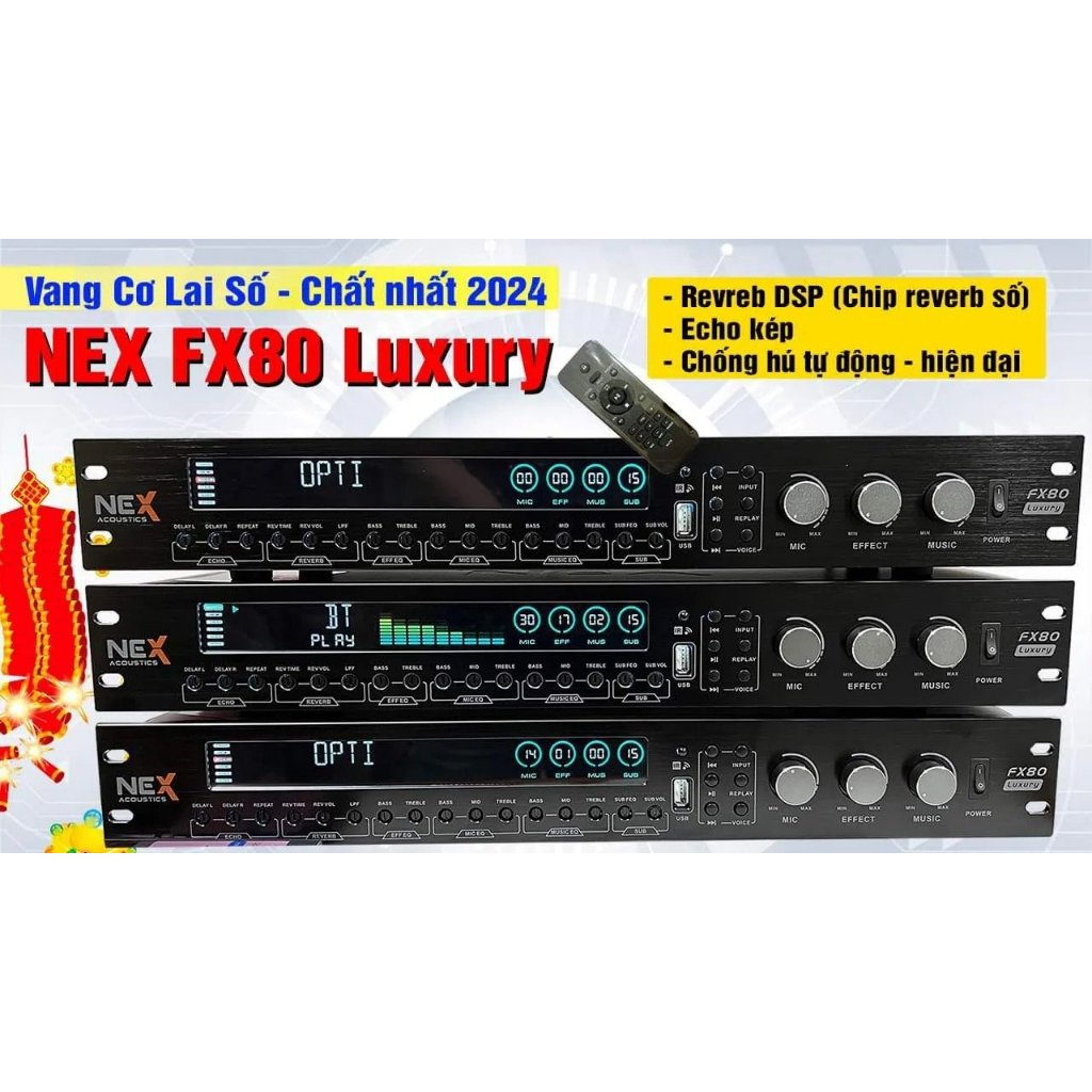 Vang Cơ Lai Số Nex Fx80 LUXURY vang cơ NEX FX60, Đầy Đủ Bluetooth Optical Aux Usb,Reverb Cực Mượt - 