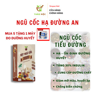 Combo 5 hộp ngũ cốc hạ đường an - tặng 1 máy đo đường huyết
