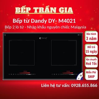 Bếp từ đôi dandy dy m4021 | nhập khẩu malaysia | biến tần inverter sôi liu riu | bảo hành 3 năm