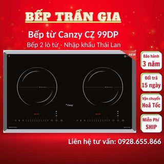 Bếp Từ Đôi Canzy CZ 99DP bếp từ âm full tính năng Công nghệ Inverter Dualcore siêu tiết kiệm điện, Nhập khẩu Thái Lan