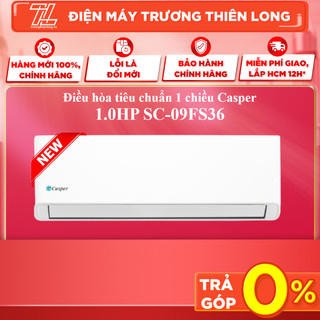 Sc-09fs33 / sc-09fs36 - miễn phí công lắp đặt - máy lạnh mono casper 1 hp sc-09fs36 - giao toàn quốc