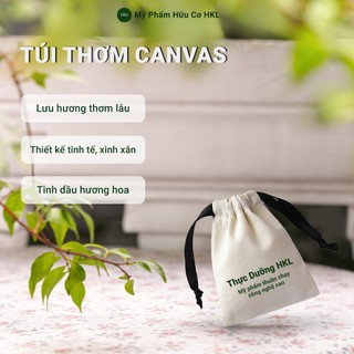 Túi thơm canvas Mỹ phẩm hữu cơ HKL