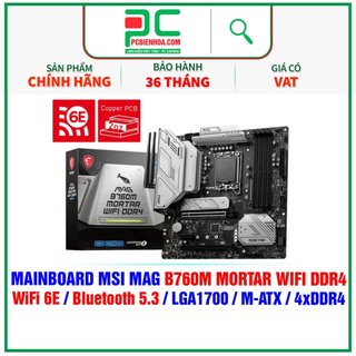 Bo mạch chủ msi mag b760m mortar wifi ddr4 - 36t