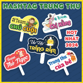 Hashtag Trung Thu Cho Bé, Bảng cầm tay chụp ảnh Trung Thu