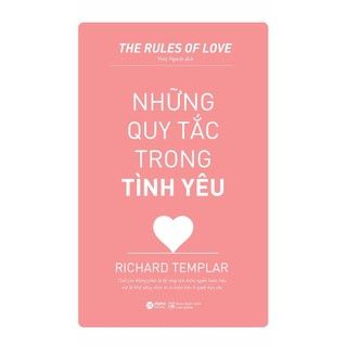 Sách - Những Quy Tắc Trong Tình Yêu (Tái Bản Mới Nhất)