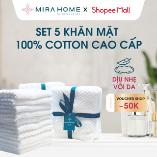 Set 5 Khăn Mặt MIRA HOME Cotton Cao Cấp Mềm Mại, Không Xù Lông, Thấm Hút Nhanh, Không Kích ứng,  Phù Hợp Với Da Nhạy Cảm