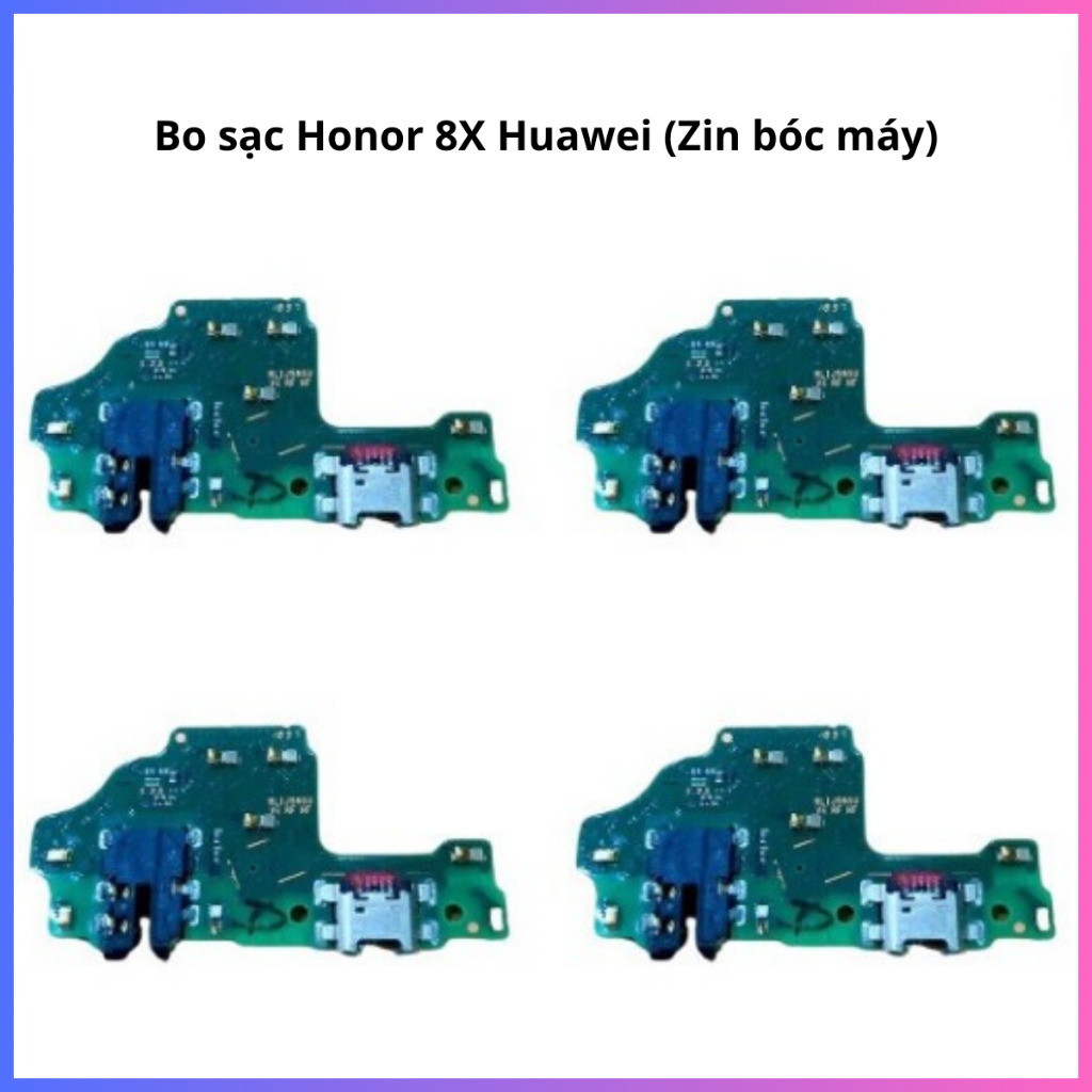 Bo sạc huawei honor 8X (Zin bóc máy)
