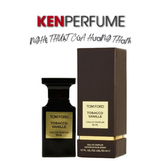 [Mẫu Thử 10ML] - Nước Hoa Unisex †F Tobacco Vanille EDP | Ken Perfume
