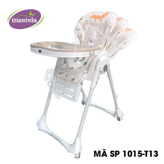 Ghế ăn dặm cho bé Mastela 1015 có bánh xe, ngã lưng, nâng hạ độ cao, đai an toàn
