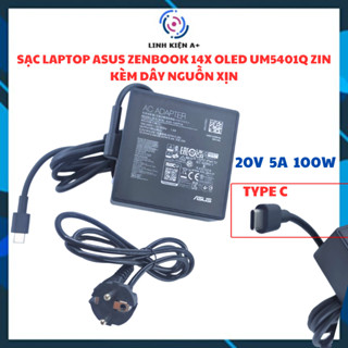 SẠC LAPTOP ASUS ZENBOOK 14X OLED UM5401Q ZIN KÈM DÂY NGUỒN XỊN