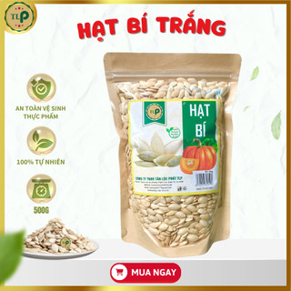 HẠT BÍ TRẮNG TÂN LỘC PHÁT BỊCH 500G