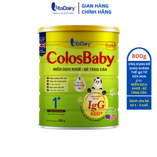 Sữa non colosbaby gold 1+ 800g, sữa bột giúp bé tăng cân - vitadairy