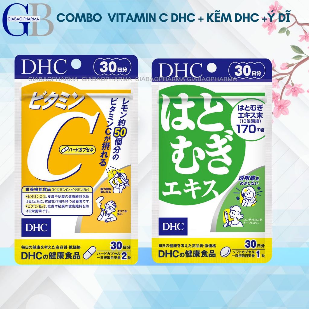 Combo Viên uống DHC Vitamin C + Kẽm + Ý dĩ sáng da mờ thâm ( Vitamin C 30v- Ý dĩ 30v- kẽm 30v)