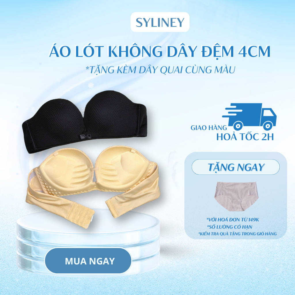 Áo lót chống tụt đệm dày 4cm Syliney dây đeo vai có thể tháo rời, không gọng khoét sâu chữ V gợi cảm