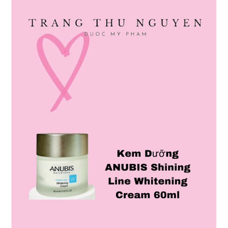 Kem dưỡng trắng da anubis shining line whitening cream 60ml