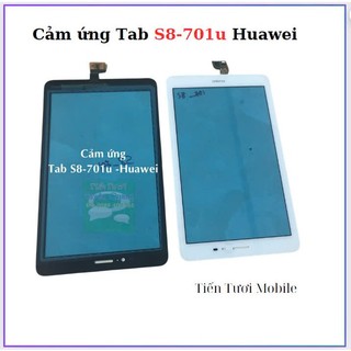 cảm ứng Huawei tab s8-701u