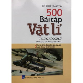 Sách - 500 Bài Tập Vật Lí Trung Học Cơ Sở