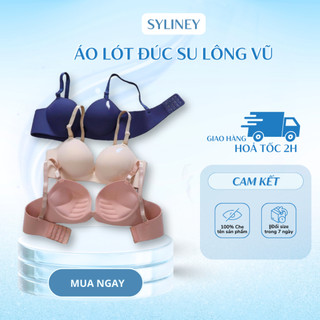 Áo lót đúc su lông vũ Syliney nâng đẩy ngực không gọng, đệm dày 4cm