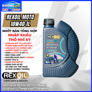 Nhớt xe số Rexoil Moto 10w40 1L - Rexoil 10w40 - Nhập khẩu Thổ Nhĩ Kỳ ( Made in Turkey ) - DƯƠNG AUTO 31 Dầu Nhớt Dầu