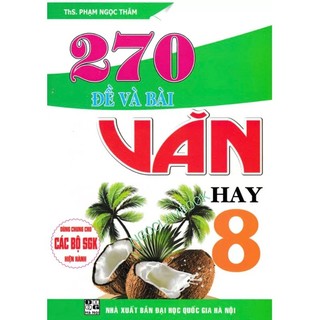 Sách - 270 đề và bài văn hay 8
