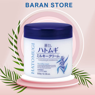 Kem Dưỡng Ẩm Hatomugi Chiết xuất từ ý dĩ 300g 250g - Kem Dưỡng Trắng Da & Cấp Ẩm 300g - Baran Store 