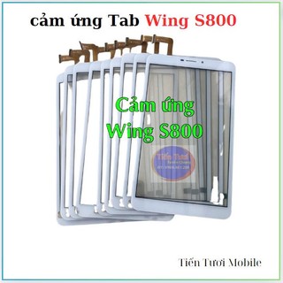 Cảm ứng tab wing s800