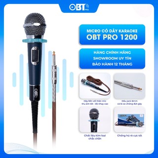 Micro có dây OBTpro 1200 - Hàng chính hãng, công nghệ Đức, chống hú rít tốt - bảo hành 12 tháng