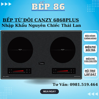 Bếp Từ Đôi CANZY CZ 6868plus | Thế hệ mới nhiều chức năng | Bảo hành chính hãng canzy 3 năm