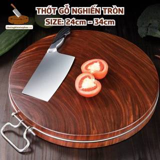 Thớt gỗ nghiến Tây Bắc tròn, chữ nhật băm chặt cắt thái đủ size không lên mùn, độ bền cao