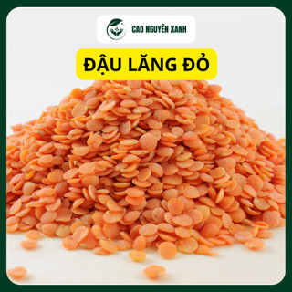 Đậu lăng đỏ hữu cơ canada cao nguyên xanh - giàu dinh dưỡng, nấu sữa hạt, cháo ăn dặm, ăn kiêng
