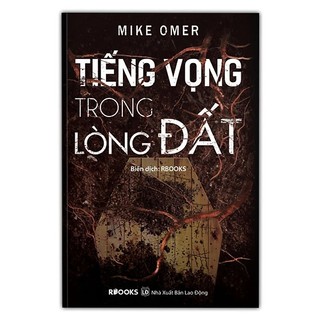 Sách - Tiếng Vọng Trong Lòng Đất - R Books