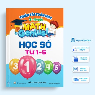 Sách Vanlangbooks - Thiên Tài Toán Học (3 - 4 Tuổi) - Học Số Từ 1 - 5