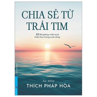 Sách - Chia Sẻ Từ Trái Tim (Thích Pháp Hòa)